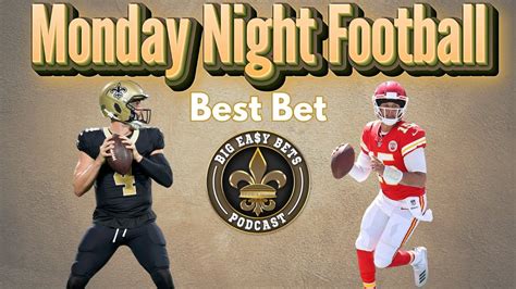 Monday Night Football Best Bets .